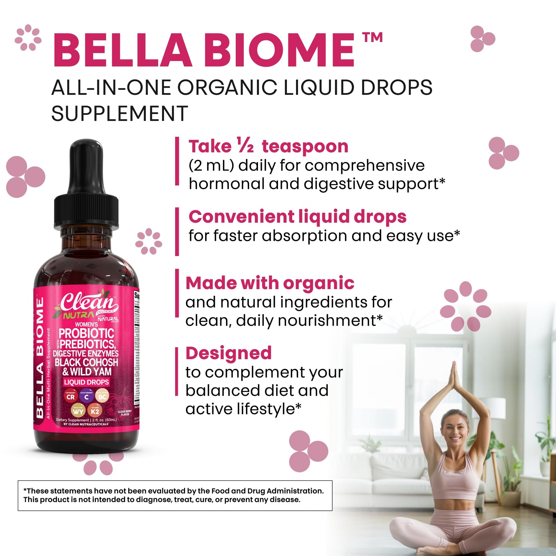 Liquid Probiotics for Women Drops with Chasteberry, Black Cohosh, Prebiotics, Digestive Enzymes, Evening Primrose Oil, Wild Yam, Cranberry Dmannose and Iron Vitamin D3 K2 Clean Nutra Bella Biotics Clean NutraceuticalsBuy Supplements Australia